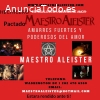 ATADURA ,ENDULZAMIENTO  MAESTRO ALEISTER